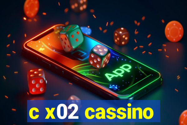 c x02 cassino